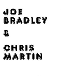 Joe Bradley &amp; Chris Martin