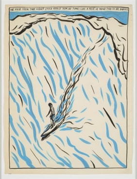 Raymond Pettibon,&nbsp;No Title (We have seen), Ink on paper, 1987; Courtesy of the Venus Over Manhattan Gallery, &nbsp;