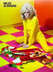 PUBLICATION: Miles Aldridge: I Only Want You To Love Me