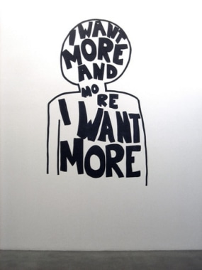 I want more and more..., 2009. Wall drawing, 86 x 54 inches. MP 63