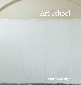 Paul Winstanley: Art School at Karsten Schubert