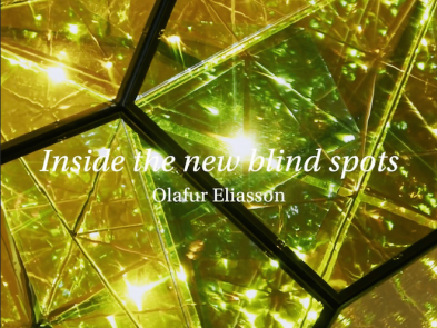 Olafur Eliasson: Inside the new blind spots | Video 2