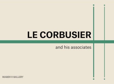 &quot;LE CORBUSIER AND HIS ASSOCIATES&quot; EXHIBITION AT MAGEN H GALLERY