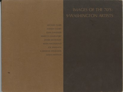 “Images, of the 70’s: 9 Washington Artists”