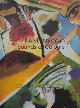 Image of the front cover of the book, Kandinsky: Sounds of Colours, which features a close up of his painting, The Last Judgement, 1910.