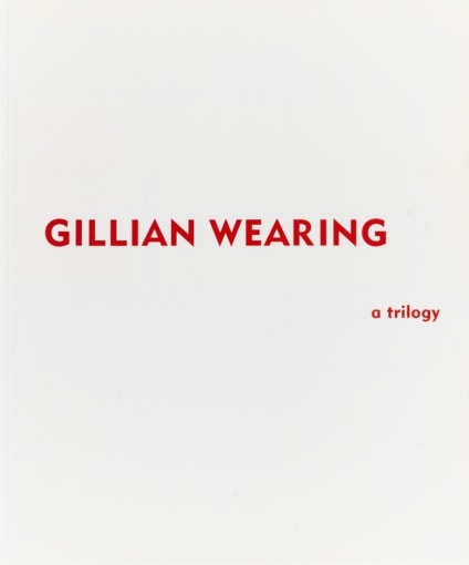 Gillian Wearing - Publications - Regen Projects