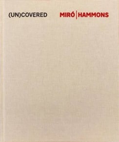 (UN)COVERED: Miro | Hammons
