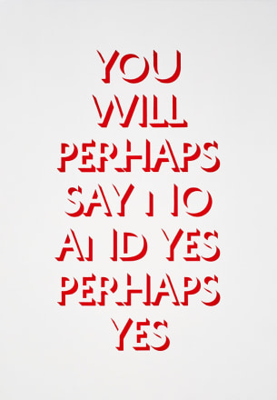 Eve Fowler, you will perhaps say no and yes perhaps yes, 2015. Acrylic and screen print on canvas, 69 x 48 inches, 175.3 x 122 cm (EF15.018)