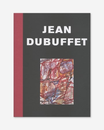Jean Dubuffet: Late Paintings