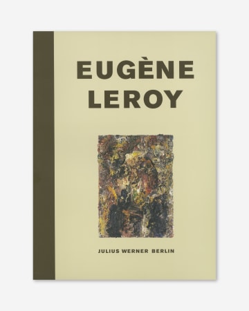 Eugène Leroy: Bilder und Zeichnungen