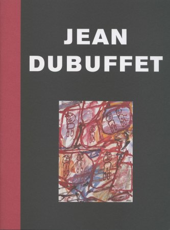 Jean Dubuffet: Late Paintings