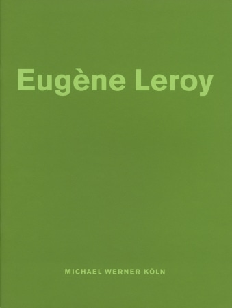 Eugène Leroy: Neue Bilder
