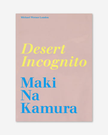 Maki Na Kamura: Desert Incognito