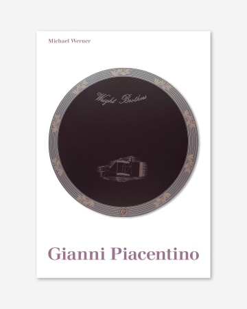 Gianni Piacentino: Works 1965-2013