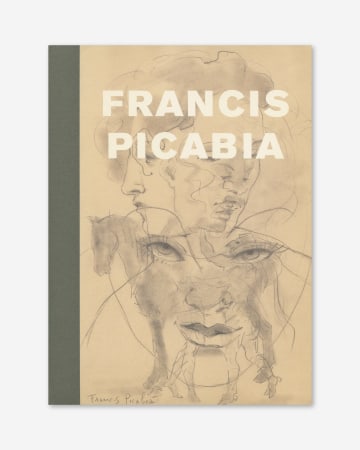 Francis Picabia: Drawings 1902-1950