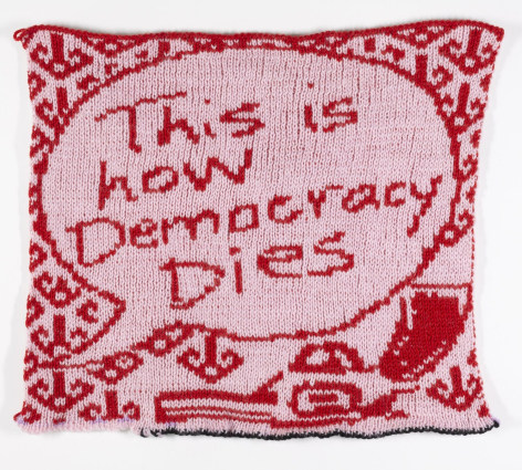 Lisa Anne Auerbach, This is how Democracy Dies, 2020