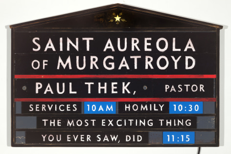 SKYLAR FEIN, Saint Aureola of Murgatroyd, Paul Thek, Pastor (lighted sign), 2019