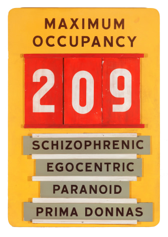 SKYLAR FEIN, Maximum Occupancy (workplace safety sign), 2019