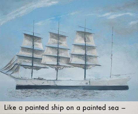  &nbsp;, Like a Painted Ship on a Painted Sea, 2011