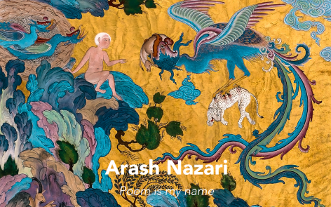 Arash Nazari: Poem is My Name
