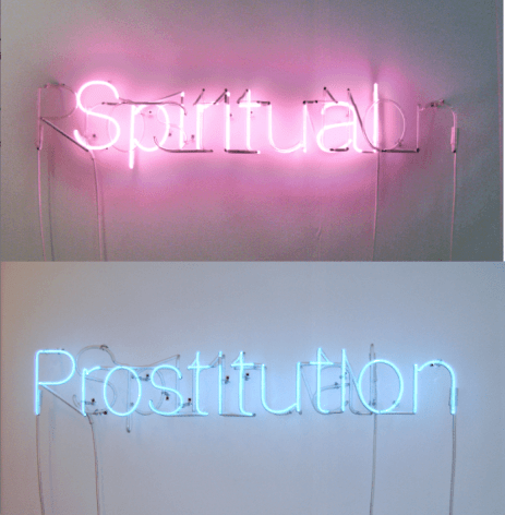 Spiritual Prostitution, 2013, Neon Tubes, 55 x11&nbsp;1.5in