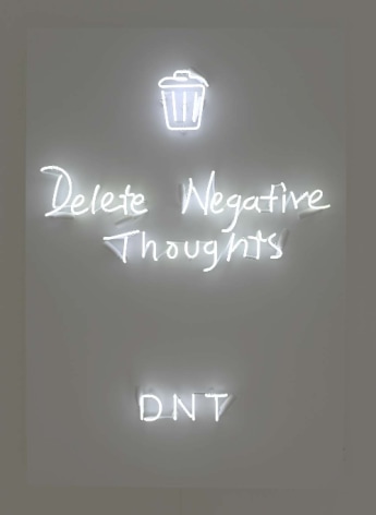 DNT (Delete Negative Thoughts), 2018, Neon mounted to metal backing box