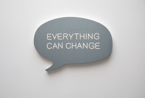 Jeppe Hein, EVERYTHING CAN CHANGE (speech bubble)