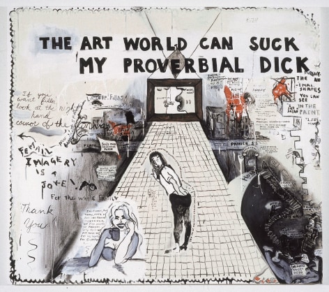 Sue Williams, The Art World Can Suck My Proverbial Dick, 1992