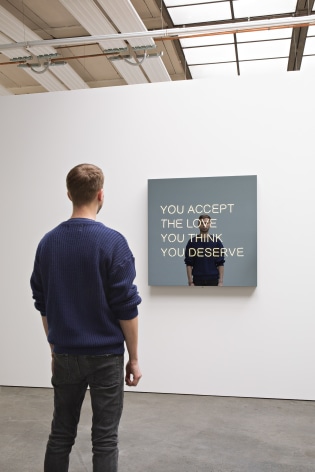 Jeppe Hein, YOU ACCEPT THE LOVE YOU THINK YOU DESERVE, 2017/2018