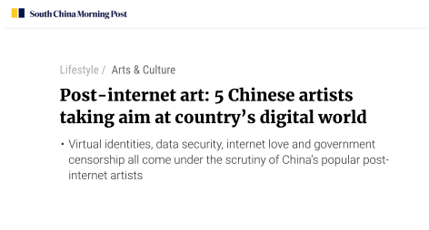 South China Morning Post | Post-internet art: 5 Chinese artists taking aim at country’s digital world