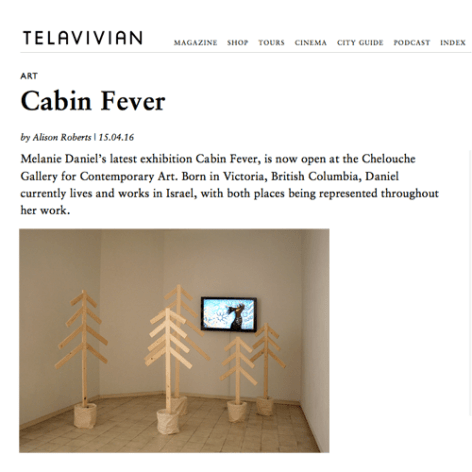 Telavivian "Cabin Fever"