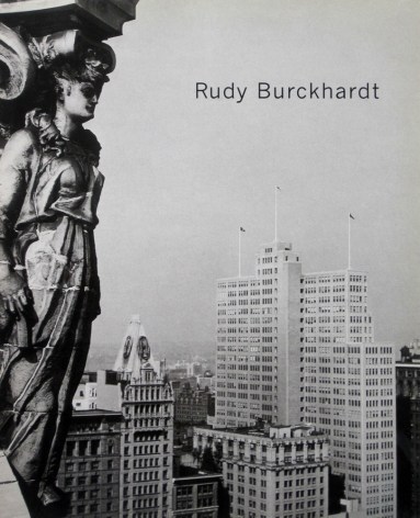 Rudy Burckhardt: New York Photographs