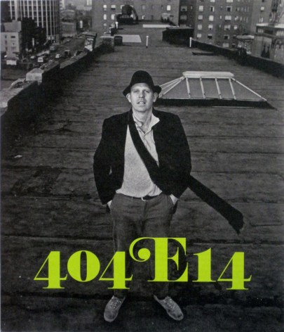 404 E 14th: Organized by Tom Burckhardt