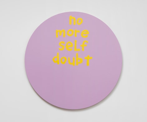 Cary Leibowitz No More Self Doubt, 2024