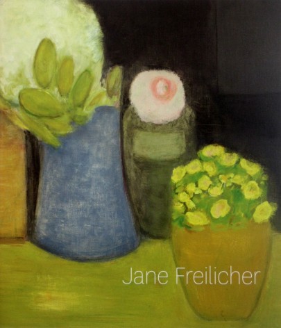 Jane Freilicher: Recent Paintings and Prints