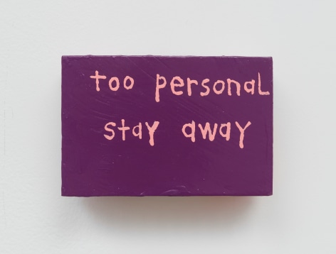 Cary Leibowitz Too Personal Stay Away, 2024