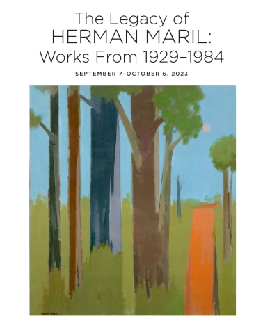 The Legacy of Herman Maril: Works from 1929 - 1984