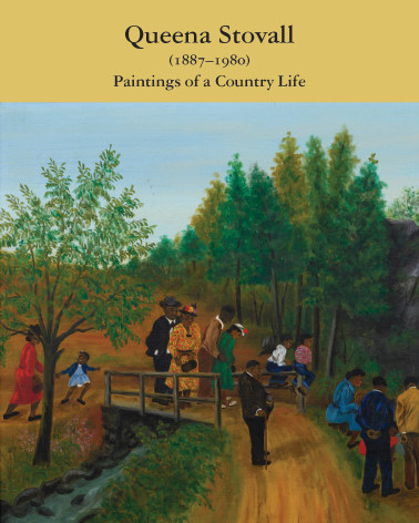 Queena Stovall (1887-1980): Paintings of a Country Life