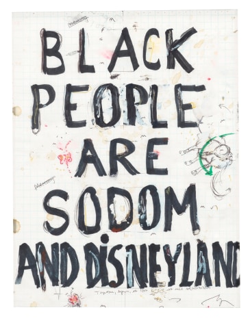 POPE.L Black People Are Sodom And Disneyland