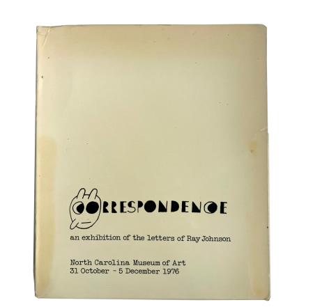 Ray Johnson, Correspondence: An Exhibition of the Letters of Ray Johnson, Alternate Projects