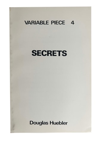 Douglas Huebler,  Variable Piece 4: Secrets, Alternate Projects