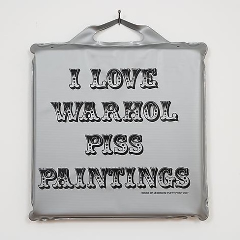 I Love Warhol Piss Paintings Puffy Print  (2007)
