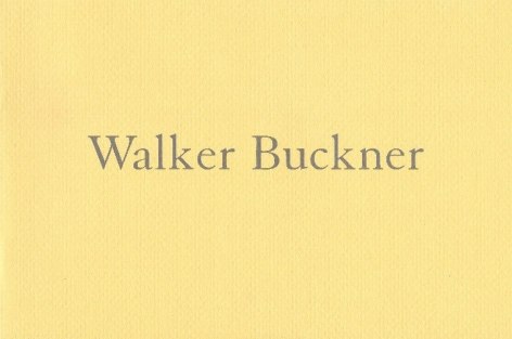 Walker Buckner: Recent Paintings, 1999-2002