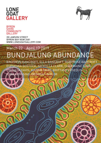 Bundjalung Abundance, Lone Goat Gallery, exhibition Postcard ​2019