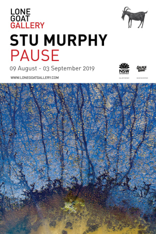 Stu Murphy, Pause, Lone Goat Gallery exhibition Postcard ​2019