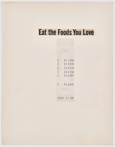 N.H. Pritchard, Untitled (Eat the Foods You Love) at Peter Freeman, Inc.
