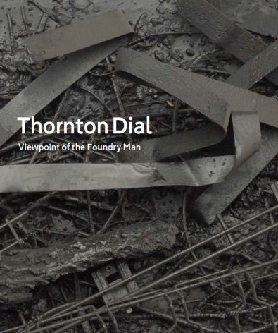 Thornton Dial: Viewpoint of the Foundry Man