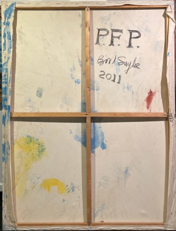 Verso of 2011 painting entitled &quot;P.F.P.&quot; by Bill Saylor.