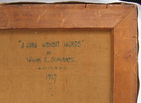 Verso inscription of &quot;A song without Words by William S. Schwartz Chicago 1927&quot;.