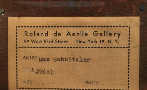 Verso label on oil painting &quot;#2 (5)&quot; by Max Schnitzler.